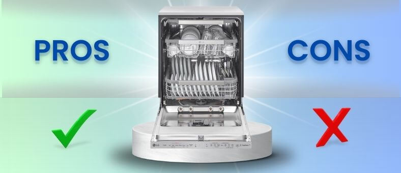 The image illustrates a dishwasher centered between two contrasting symbols: a green checkmark under the word "PROS" on the left and a red "X" under the word "CONS" on the right, representing the advantages and disadvantages of the LG LDP6810SS dishwasher.