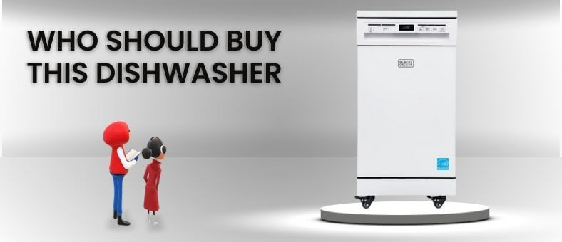 The image features a banner with the text "WHO SHOULD BUY THIS DISHWASHER" in bold purple letters, with a stylized representation of two people looking towards a dishwasher, indicating a focus on potential buyers or consumers interested in purchasing a BLACK+DECKER ‎BPD8W dishwasher.