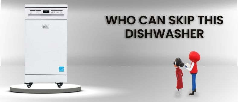 The image presents a visual concept with the text "WHO CAN SKIP THIS DISHWASHER" in bold purple letters, depicting two characters standing next to a displayed dishwasher, suggesting a discussion on who may not need to purchase BLACK+DECKER ‎BPD8W dishwasher.